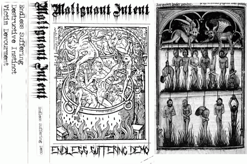 Malignant Intent : Endless Suffering